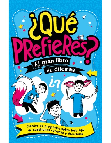 Que prefieres