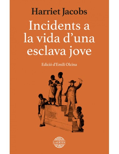 INCIDENTS A LA VIDA DUNA ESCLAVA JOVE