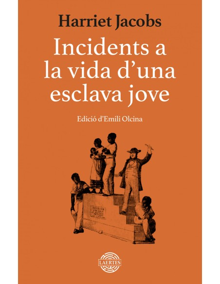 INCIDENTS A LA VIDA DUNA ESCLAVA JOVE