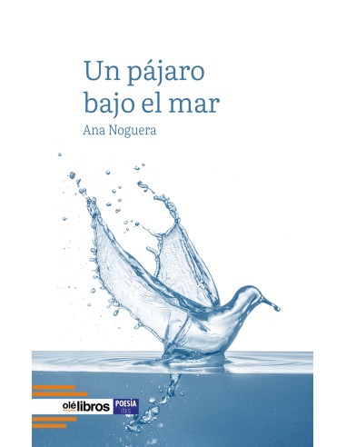 Un pajaro bajo el mar