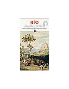 RIO INSOLITA Y SECRETA