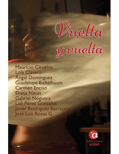 Vuelta y vuelta