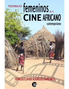Personajes femeninos en el cine africano contemporaneo