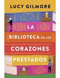 LA BIBLIOTECA DE LOS CORAZONES PRESTADOS
