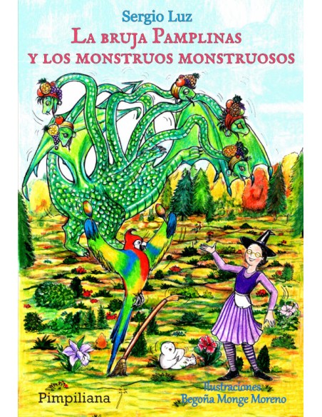 La bruja pamplinas y los monstruos monstruosos La bruja pamplinas y los monstruos monstruosos