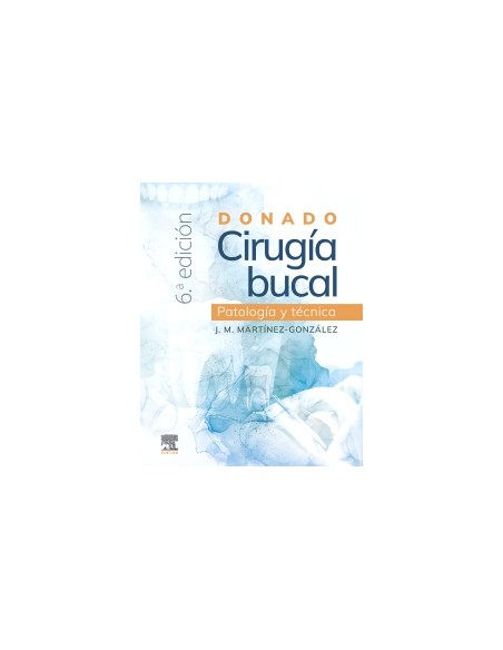 Cirugia bucal patologia y tecnica