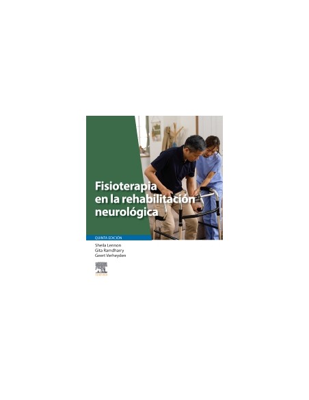 Fisioterapia en la rehabilitacion neurologica