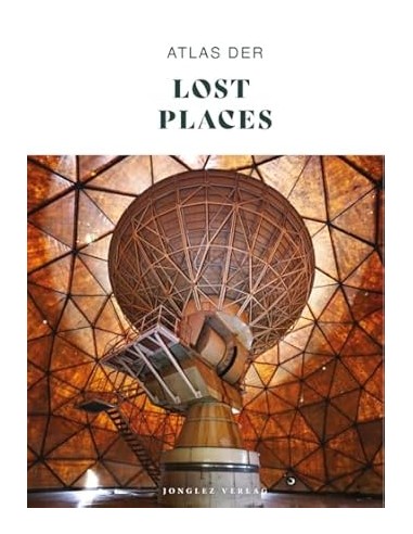 Atlas der Lost Places