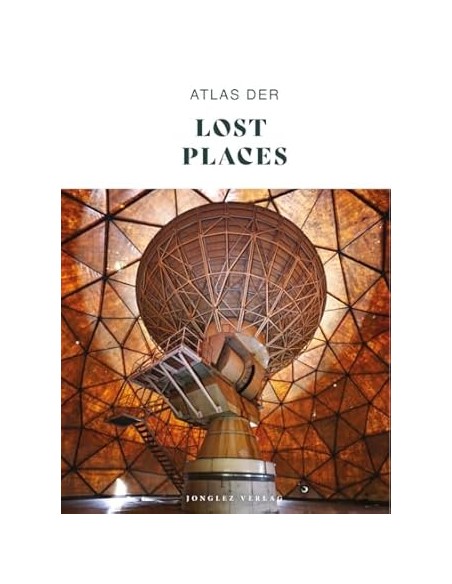 Atlas der Lost Places