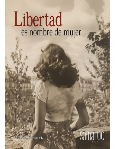 Libertad es nombre de mujer