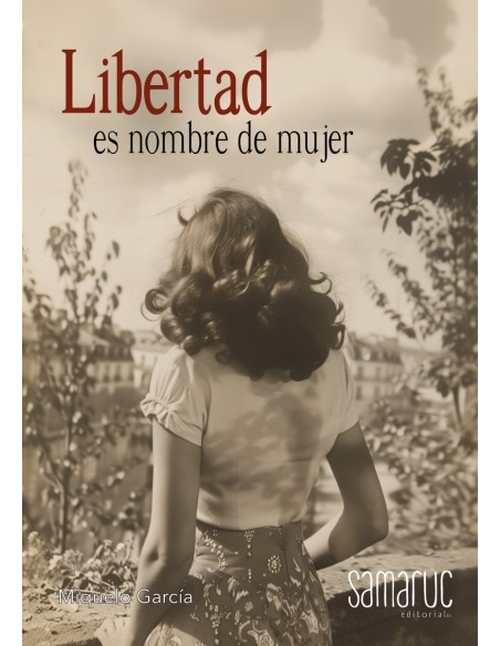 Libertad es nombre de mujer