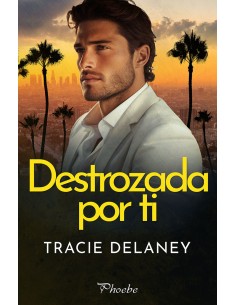 Destrozada por ti