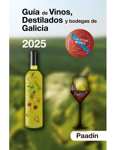 Guia de Vinos Destilados y Bodegas de Galicia 2025