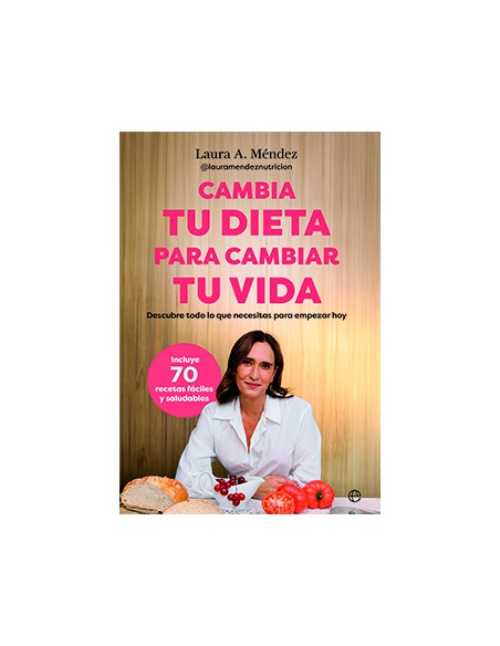 Cambia tu dieta para cambiar tu vida