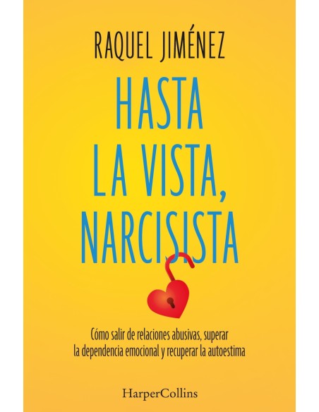 Hasta la vista narcisista