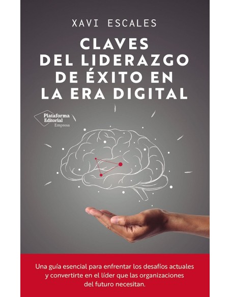 Claves del liderazgo de exito en la era digital