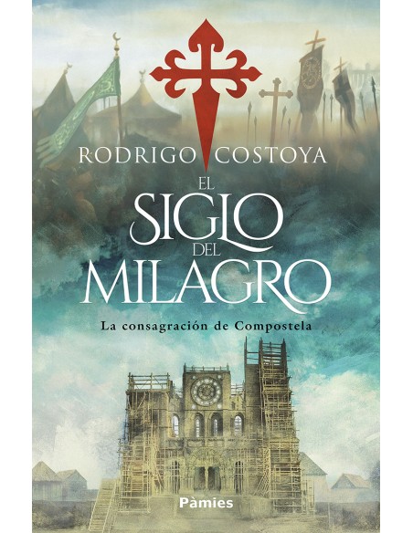 El siglo del milagro