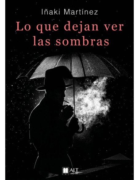 Lo que dejan ver las sombras