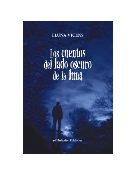 LOS CUENTOS DEL LADO OSCURO DE LA LUNA