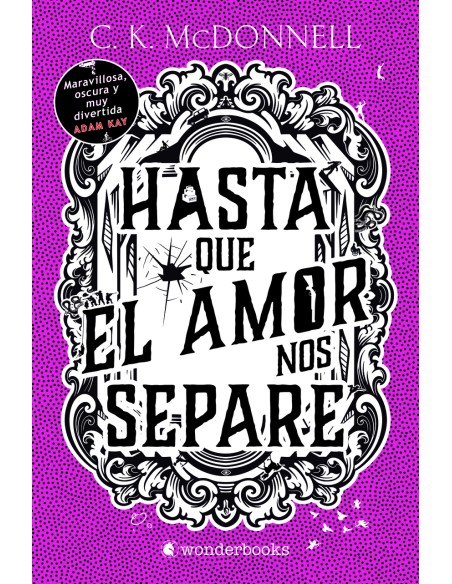 Hasta que el amor nos separe