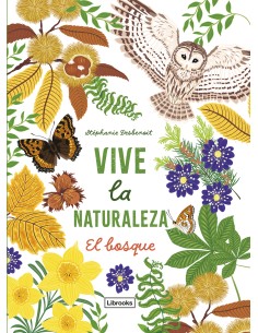 Vive la naturaleza El bosque