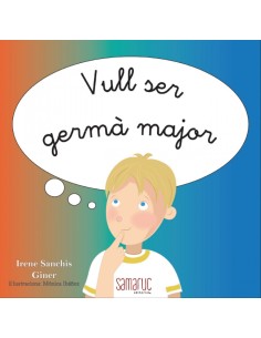 Vull ser germa major
