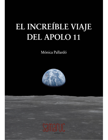 El increible viaje del Apolo 11
