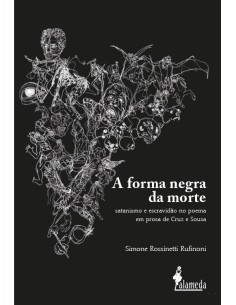 A forma negra da morte o poema em prosa de Cruz e Sousa
