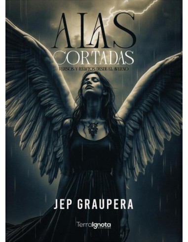 Alas cortadas versos y relatos desde el averno