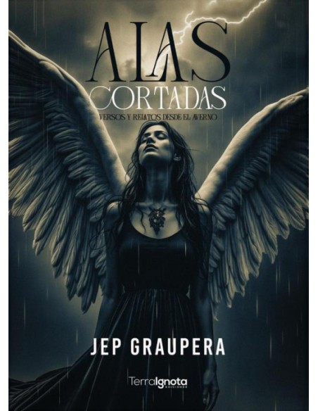 Alas cortadas versos y relatos desde el averno