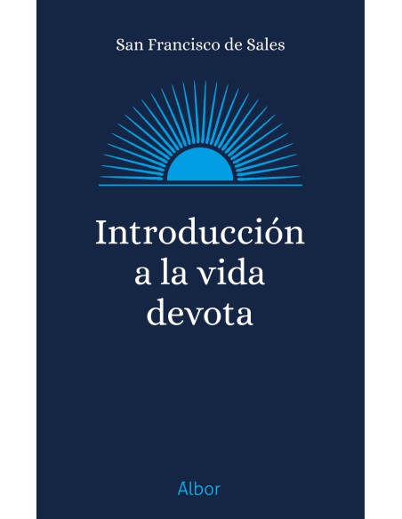 INTRODUCCION A LA VIDA DEVOTA