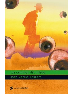 Los caminos del miedo