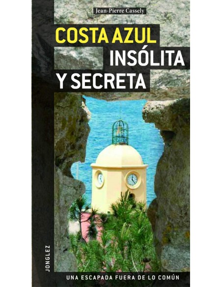 Costa Azul insolita y secreta