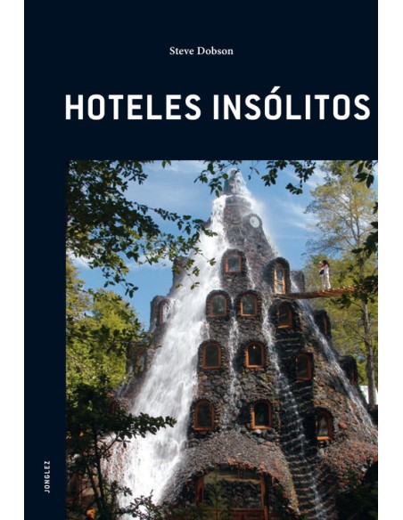 Hoteles insolitos