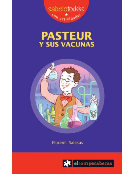 PASTEUR y sus vacunas