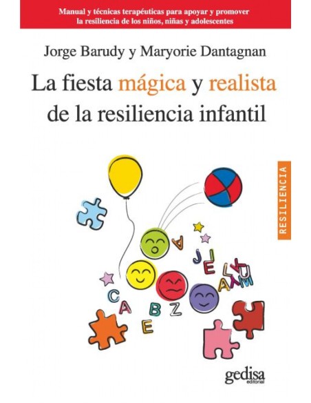 La fiesta magica y realista de la resiliencia infantil