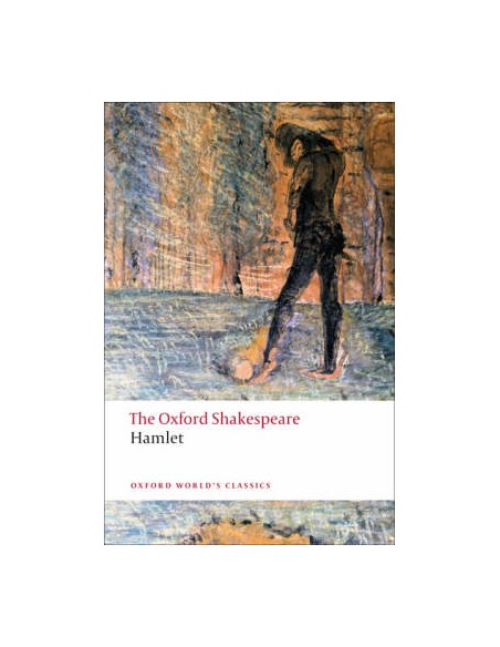 Oxford Worlds Classics The Oxford Shakespeare Hamlet