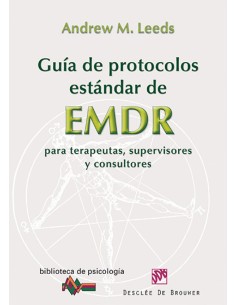 Guia de protocolos estandar de emdr para terapeutas supervisores y consultores