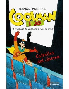 Coolman i jo Estrelles del cinema