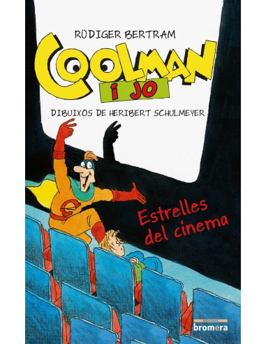 Coolman i jo Estrelles del cinema