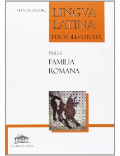 Familia romana Pars I Lingva latina per se illvstrata