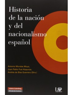 Historia de la nacion y del nacionalismo espanol