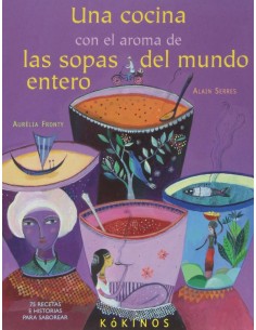 Una cocina con aroma de sopas del mundo