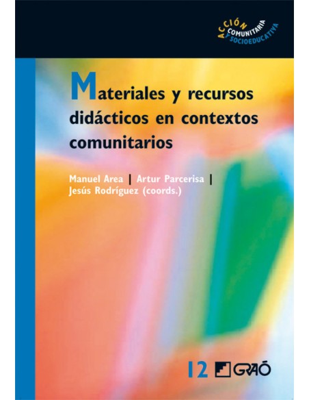 Materiales y recursos didacticos en contextos comunitarios