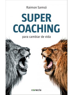 Super coaching para cambiar de vida