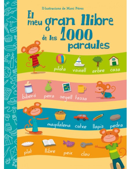 El meu gran llibre de les 1000 paraules El meu gran llibre de les 1000 paraules