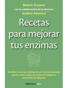 Recetas para mejorar tus enzimas