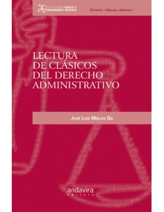 Lectura de clasicos del derecho administrativo
