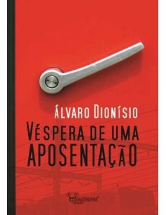 Vespera de uma Aposentacao