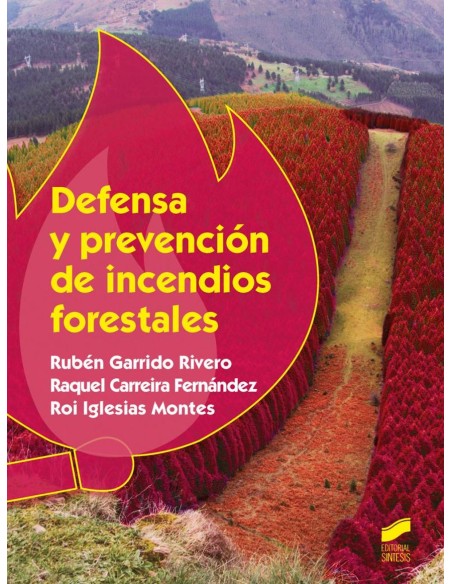 DEFENSA Y PREVENCION DE INCENDIOS FORESTALES